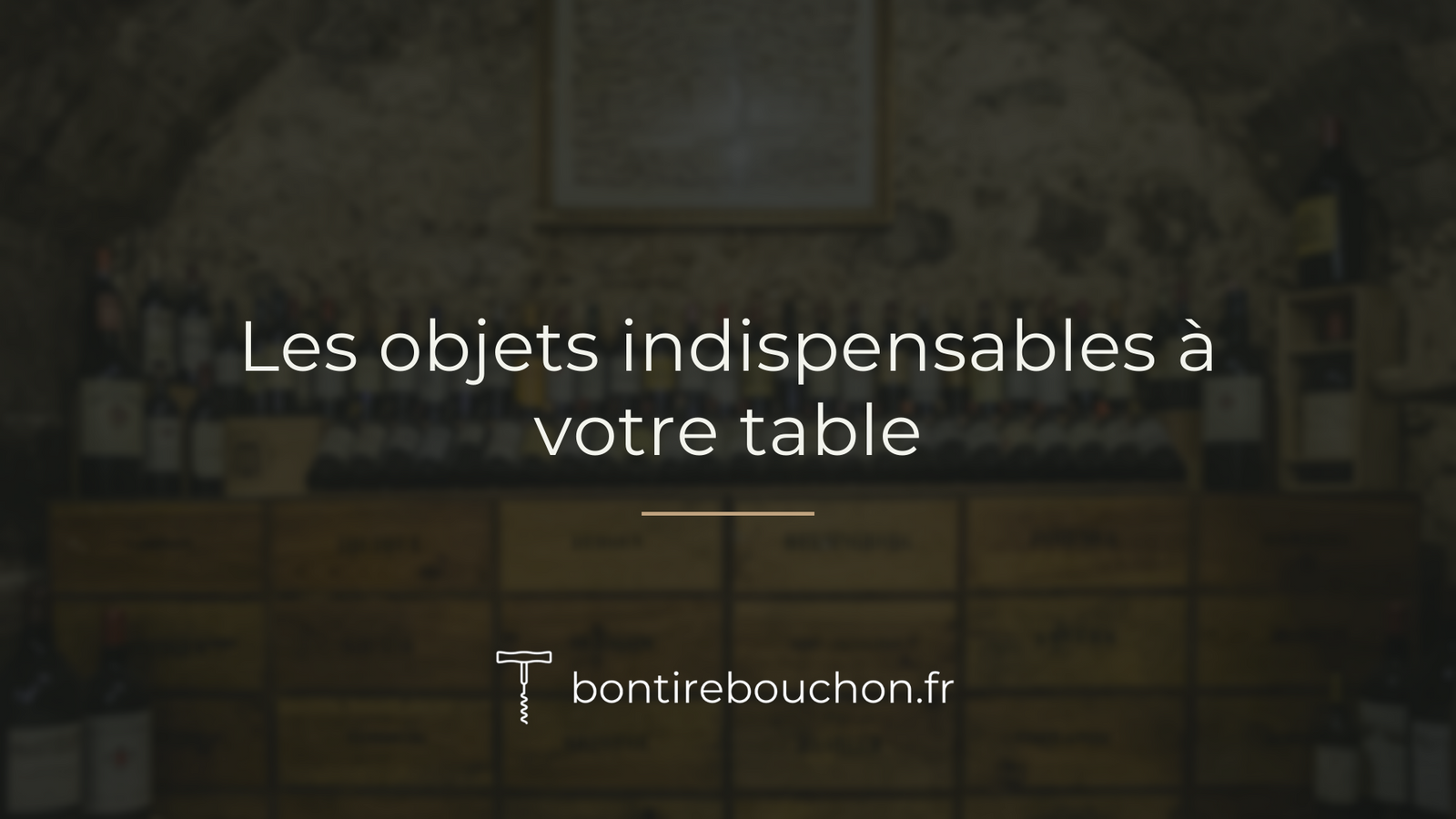 objet indispensable à table