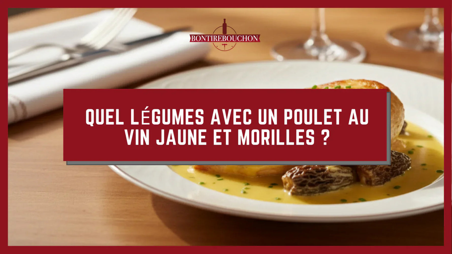 Quel légumes avec un poulet au vin jaune et morilles ?
