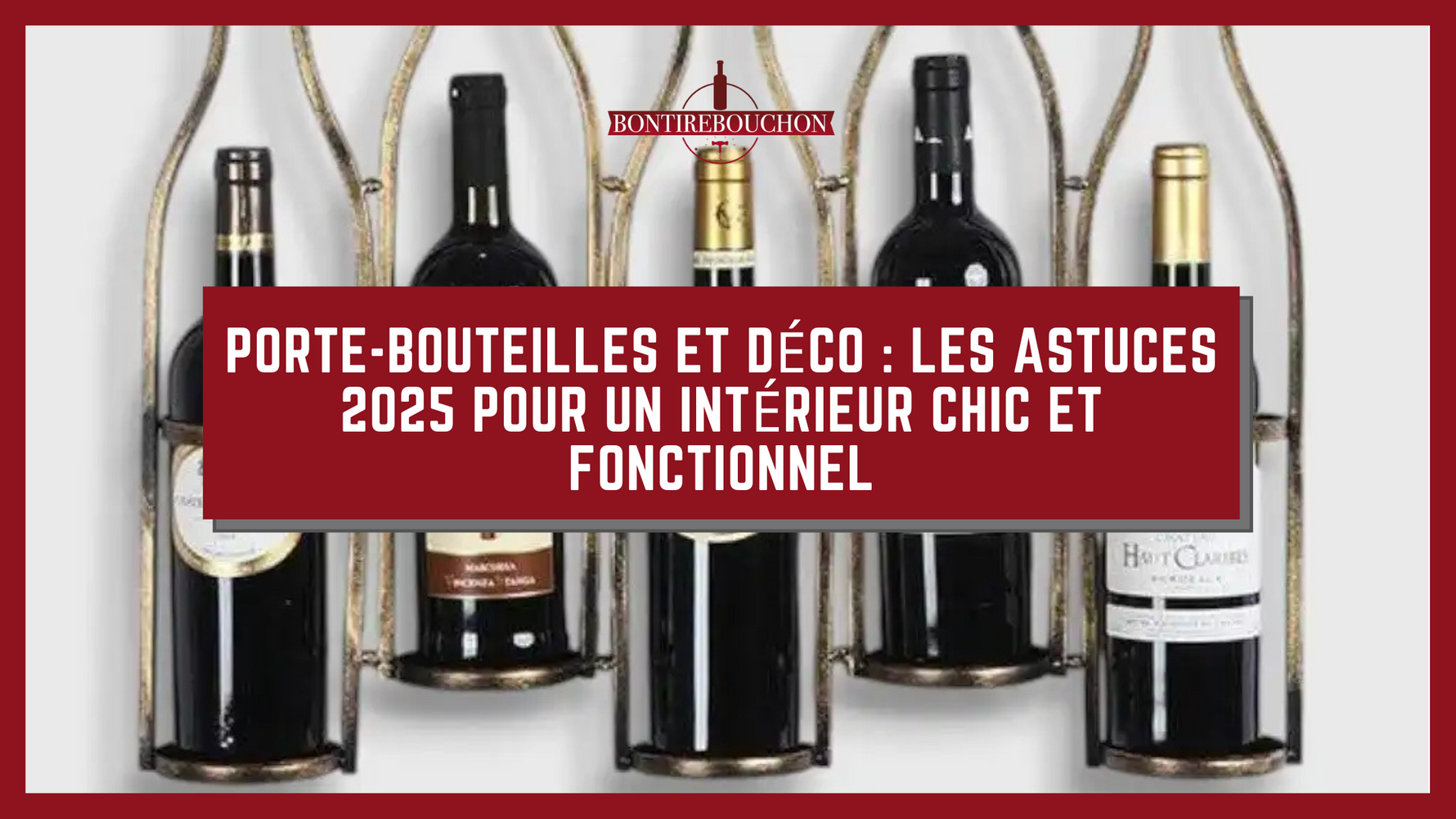 Porte-bouteilles et déco