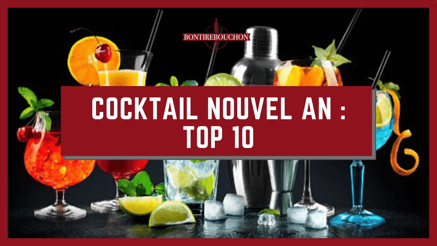 Cocktail Nouvel An : Top 10