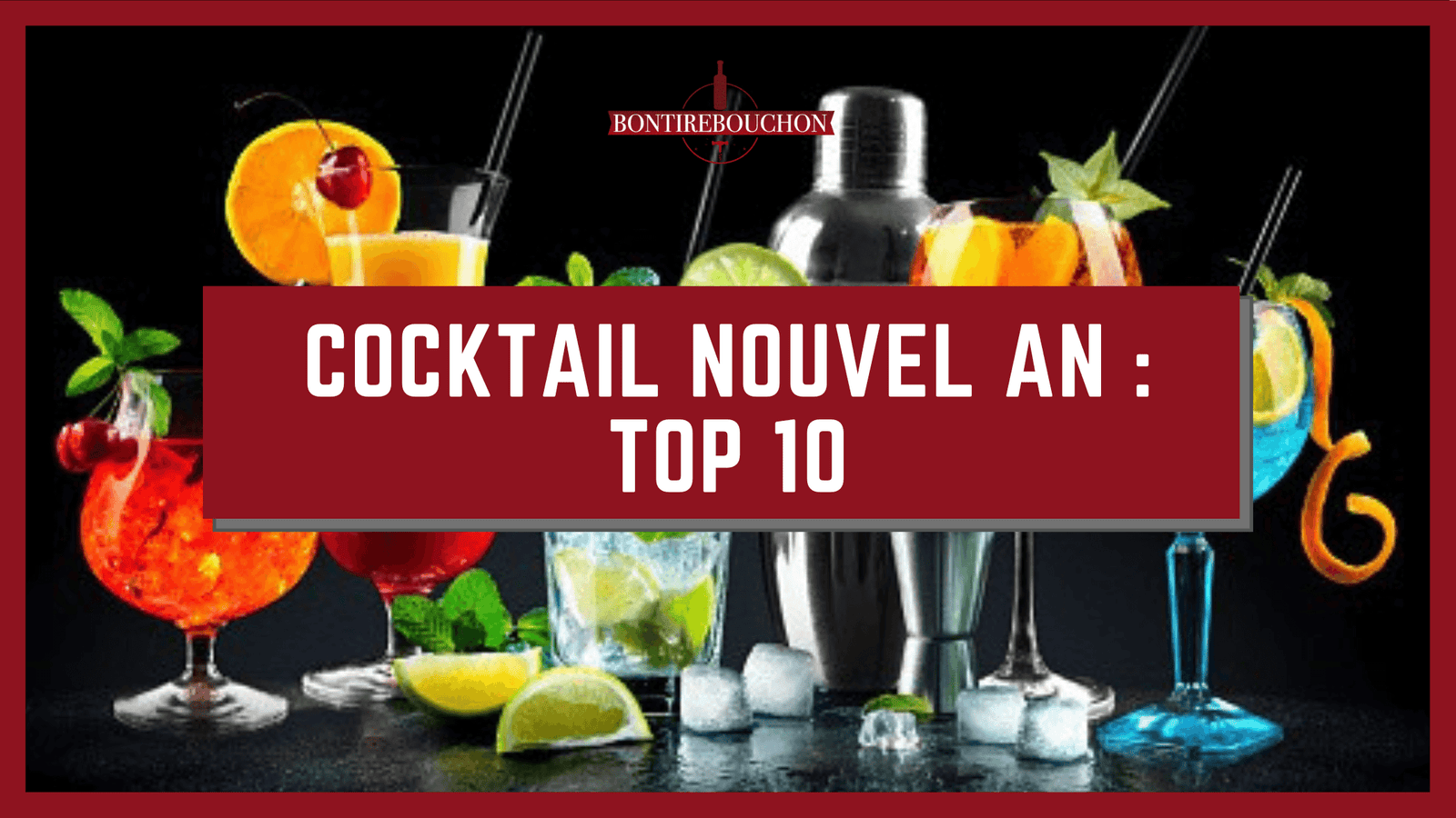 Cocktail Nouvel An : Top 10
